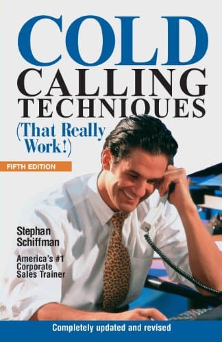 Book cover for Cold Calling Techniques (That Really Work!) by Schiffman, Stephan