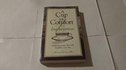 Cup Of Comfort For Inspiration