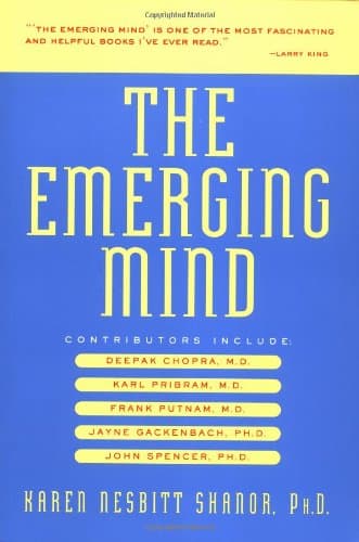 Book cover for The Emerging Mind: New Discoveries in Consciousness by Shanor, Karen Nesbitt