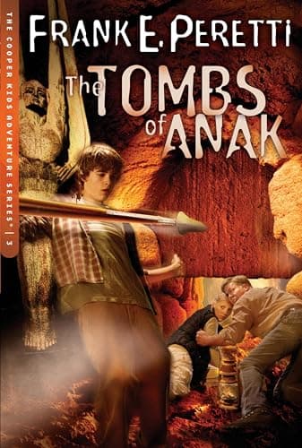 Book cover for The Tombs of Anak (The Cooper Kids Adventure Series #3) (Volume 3) by Peretti, Frank E.