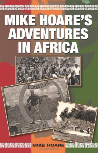 Mike Hoare's Adventures in Africa