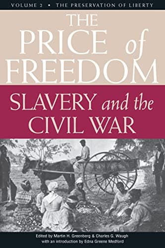 Book cover for The Price of Freedom: Slavery and the Civil War, Volume 2―The Preservation of Liberty by Greenberg, Martin Harry