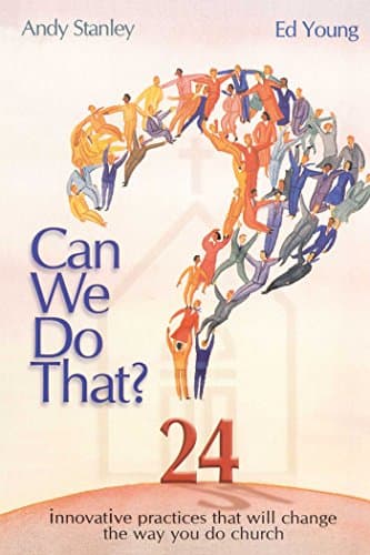 Book cover for Can We Do That? Innovative Practices that will Change the Way You Do Church by Young, Ed