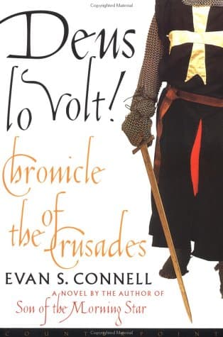 Book cover for Deus Lo Volt!: Chronicle of the Crusades by Connell, Evan S.