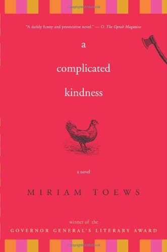A Complicated Kindness: A Novel