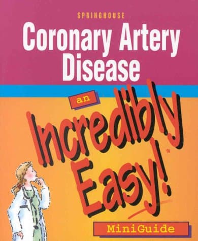 Book cover for Coronary Artery Disease: An Incredibly Easy! Miniguide by Springhouse