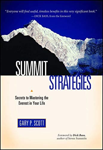 Book cover for Summit Strategies: Secrets To Mastering The Everest In Your Life by Scott, Gary P.