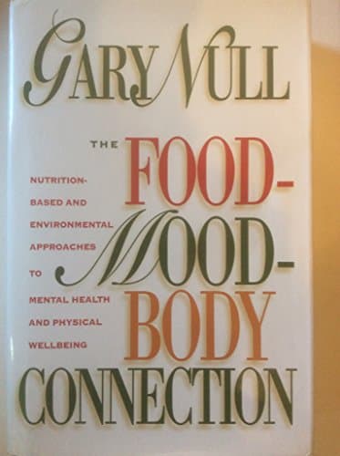 Book cover for The Food-Mood-Body Connection by Null, Gary