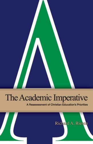 Book cover for The Academic Imperative by Richard A Riesen