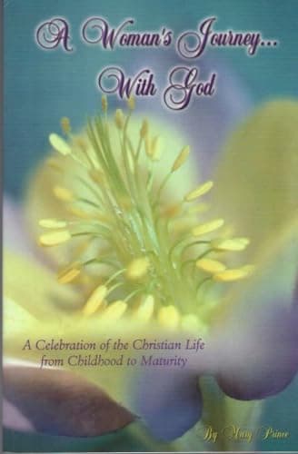 Book cover for A Woman's Journey... With God (A Woman's Journey With God) by Mary Prince