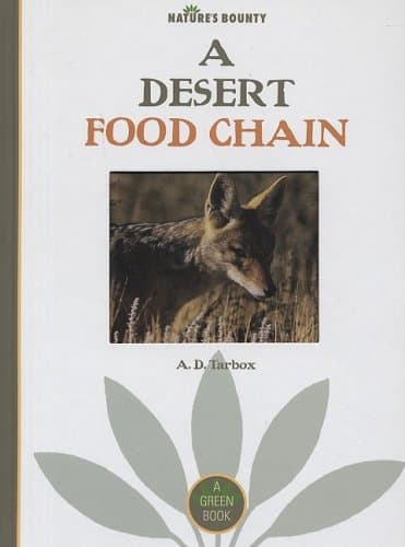 Book cover for A Desert Food Chain (Nature's Bounty) by Tarbox, A. D.