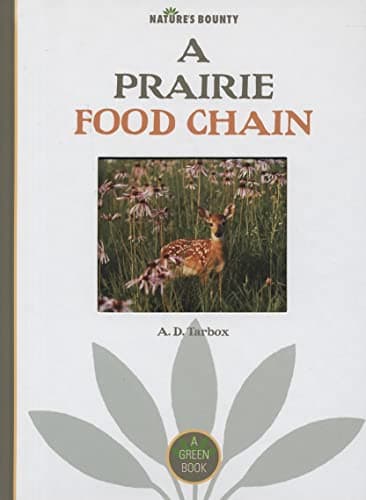 Book cover for A Prairie Food Chain (Nature's Bounty) by Tarbox, A D