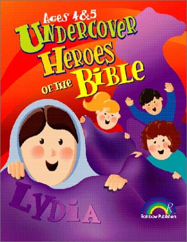 Book cover for Undercover Heroes of the Bible -- Ages 4 by RoseKidz