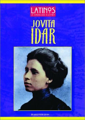 Book cover for Jovita Idar (Latinos in American History) by Gibson, Karen Bush
