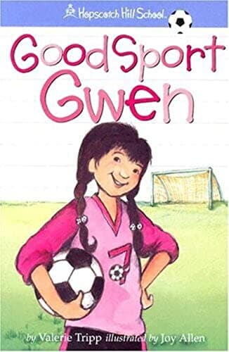Book cover for Good Sport Gwen (Hopscotch Hill School) by Tripp, Valerie