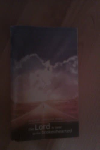 Book cover for The Lord is Near to the Broken-Hearted by Anonymous