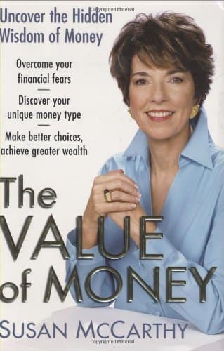 Book cover for The Value of Money: Uncover the Hidden Wisdom of Money by McCarthy, Susan