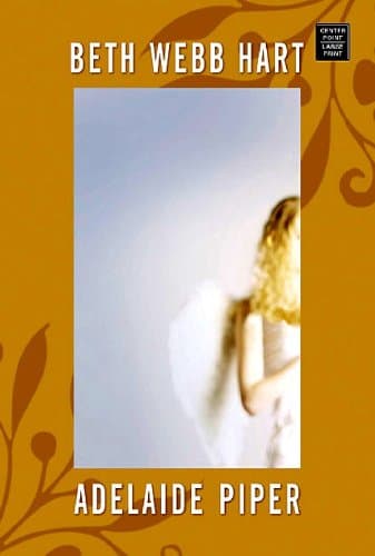 Adelaide Piper (Platinum Fiction Series)