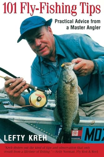 Book cover for 101 Fly-Fishing Tips: Practical Advice From a Master Angler by Kreh, Lefty