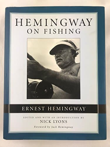 Hemingway on Fishing