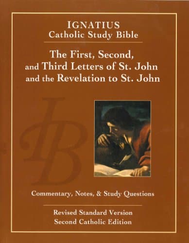 Book cover for The First, Second and Third letters of St. John and the Revelation to John (Ignatius Catholic Study Bible) by Hahn, Scott