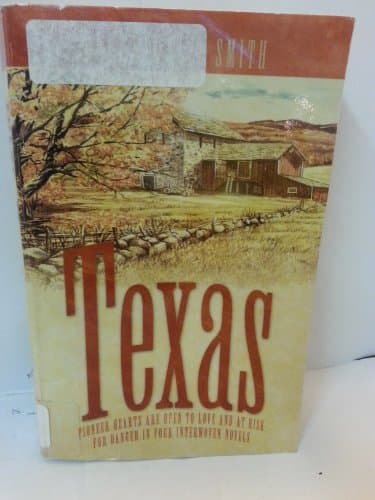 Book cover for Texas: Texas Honor/Texas Rose/Texas Lady/Texas Angel (Inspirational Romance Collection) by Smith, Debra White