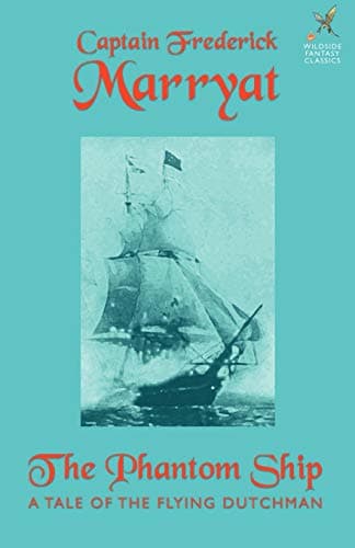 Book cover for The Phantom Ship (Wildside Fantasy) by Marryat, Captain Frederick