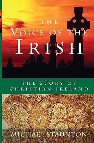 The Voice of the Irish: The Story of Christian Ireland