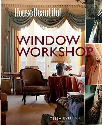Book cover for House Beautiful Window Workshop by Evelegh, Tessa