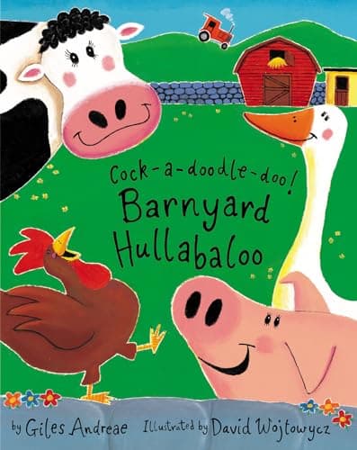 Book cover for Cock-a-Doodle-Doo! Barnyard Hullabaloo by Andreae, Giles