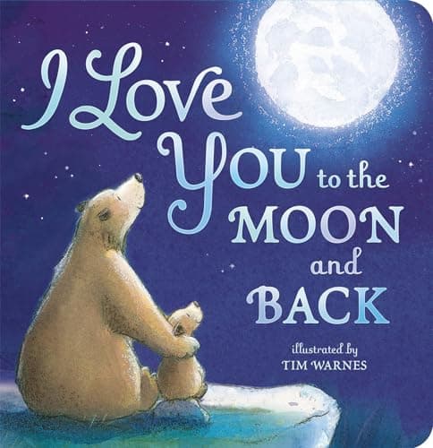 Book cover for I Love You to the Moon and Back by Amelia Hepworth