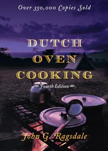 Book cover for Dutch Oven Cooking, 4th Edition by Ragsdale, John G.