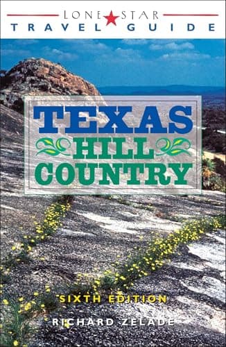 Book cover for Lone Star Travel Guide to Texas Hill Country by Zelade, Richard