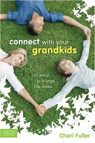 Book cover for Connect with Your Grandkids: Fun Ways to Bridge the Miles by Fuller, Cheri