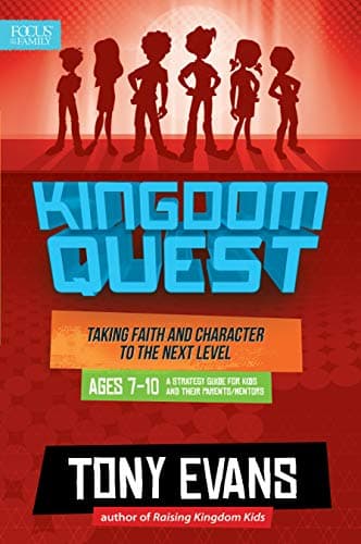 Book cover for Kingdom Quest: A Strategy Guide for Kids and Their Parents/Mentors: Taking Faith and Character to the Next Level by Evans, Tony