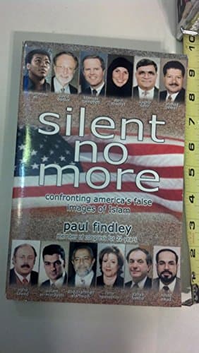 Book cover for Silent No More: Confronting America's False Images of Islam by Findley, Paul