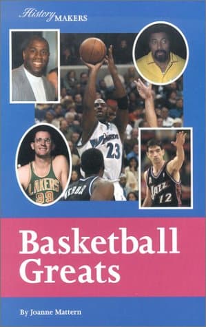 Book cover for History Makers - Basketball Greats by Joanne Mattern
