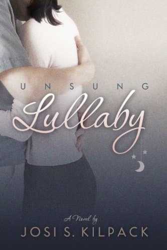 Book cover for Unsung Lullaby by Kilpack, Josi S.