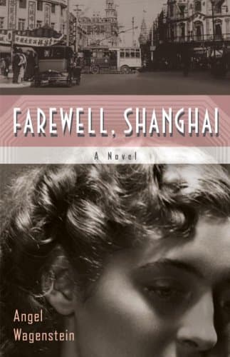 Book cover for Farewell, Shanghai by Wagenstein, Angel