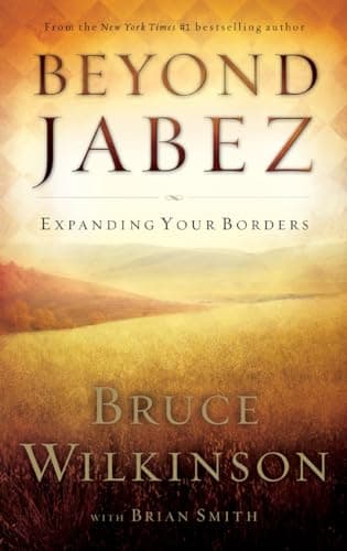 Book cover for Beyond Jabez: Expanding Your Borders by Wilkinson, Bruce