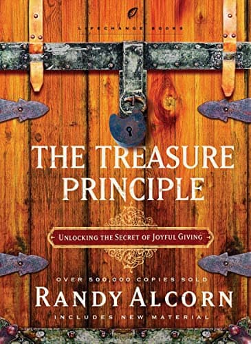 Book cover for The Treasure Principle: Unlocking the Secret of Joyful Giving (LifeChange Books) by Alcorn, Randy