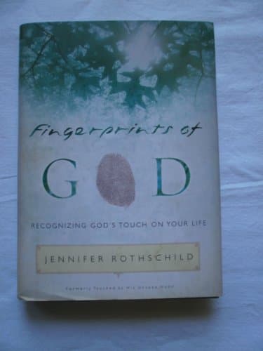 Book cover for Fingerprints of God: Recognizing God's Touch on Your Life by Rothschild, Jennifer
