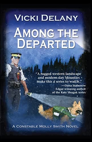 Book cover for Among the Departed (Constable Molly Smith Novels, 5) by Delany, Vicki