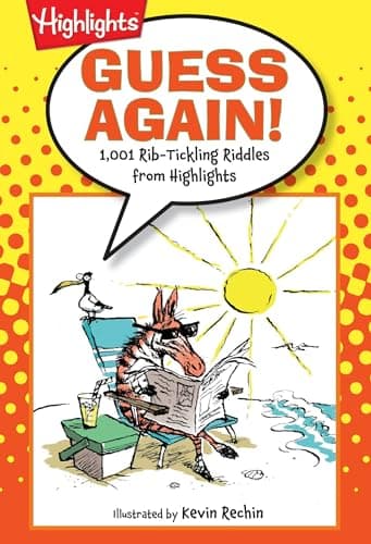 Guess Again!: 1,001 Rib-Tickling Riddles from Highlights™ (Highlights™ Laugh Attack! Joke Books)