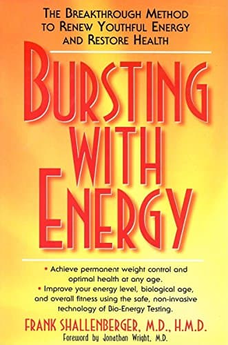 Book cover for Bursting with Energy: The Breakthrough Method to Renew Youthful Energy and Restore Health by Frank Shallenberger