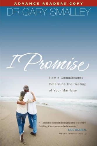 Book cover for I Promise: How 5 Essential Commitments Determine the Destiny of Your Marriage by Smalley, Gary