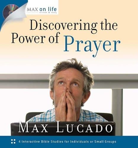 Book cover for Discovering the Power of Prayer (Max on Life) by Lucado, Max