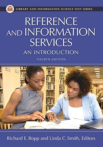 Reference and Information Services: An Introduction (Library and Information Science Text Series)