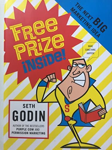 Book cover for Free Prize Inside: The Next Big Marketing Idea by Godin, Seth