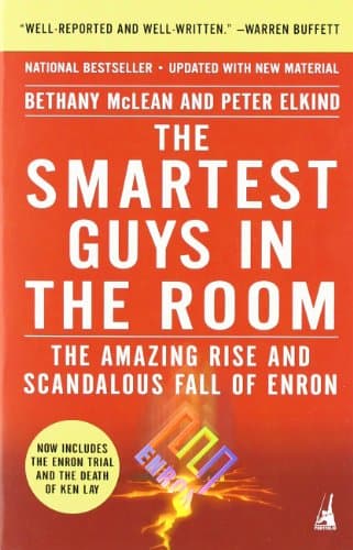 Book cover for The Smartest Guys in the Room: The Amazing Rise and Scandalous Fall of Enron by McLean, Bethany